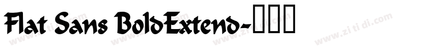Flat Sans BoldExtend字体转换